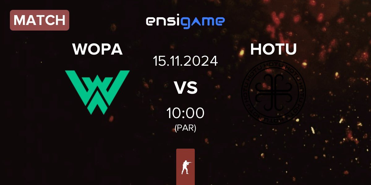 Match WOPA Esport WOPA vs HOTU | 15.11