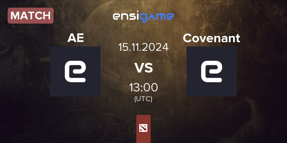 Match Advance Esports AE vs The covenant Covenant | 15.11