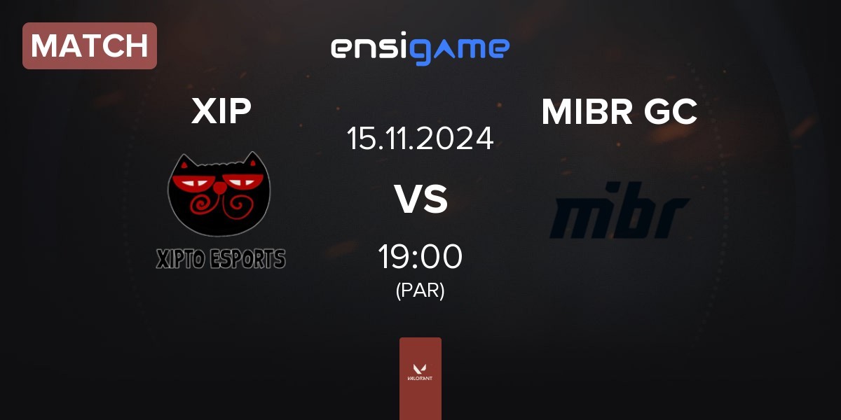 Match Xipto Esports XIP vs Made in Brazil GC MIBR GC | 15.11