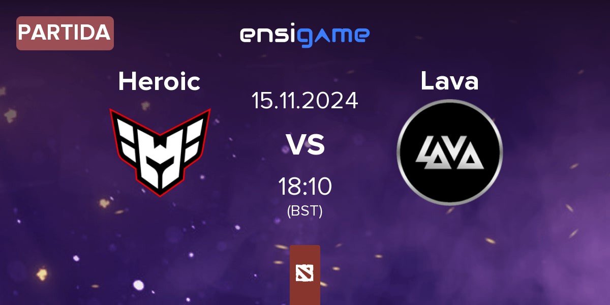 Partida Heroic vs Lava Esports Lava | 15.11