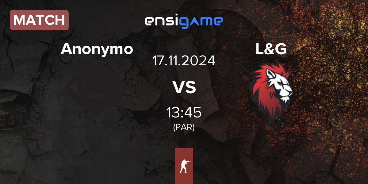 Match Anonymo Esports Anonymo vs L&G | 17.11