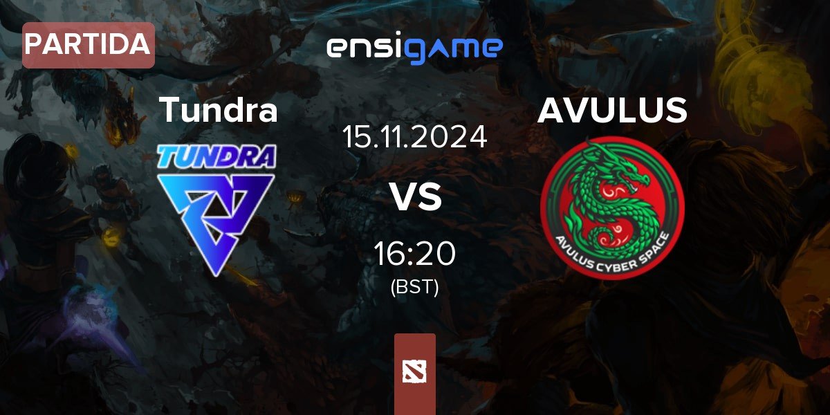 Partida Tundra Esports Tundra vs AVULUS | 15.11