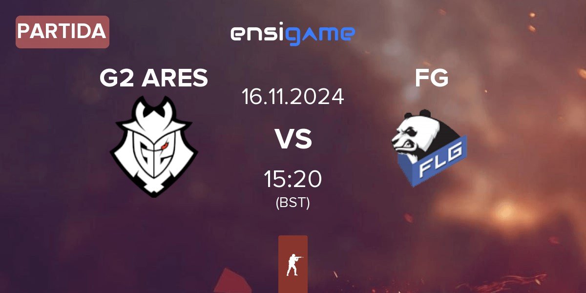 Partida G2 Ares G2 ARES vs Fluffy Gangsters FG | 16.11