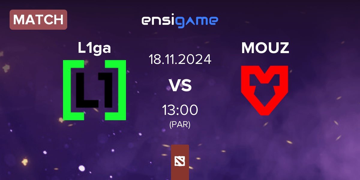 Match L1ga Team L1ga vs MOUZ | 18.11