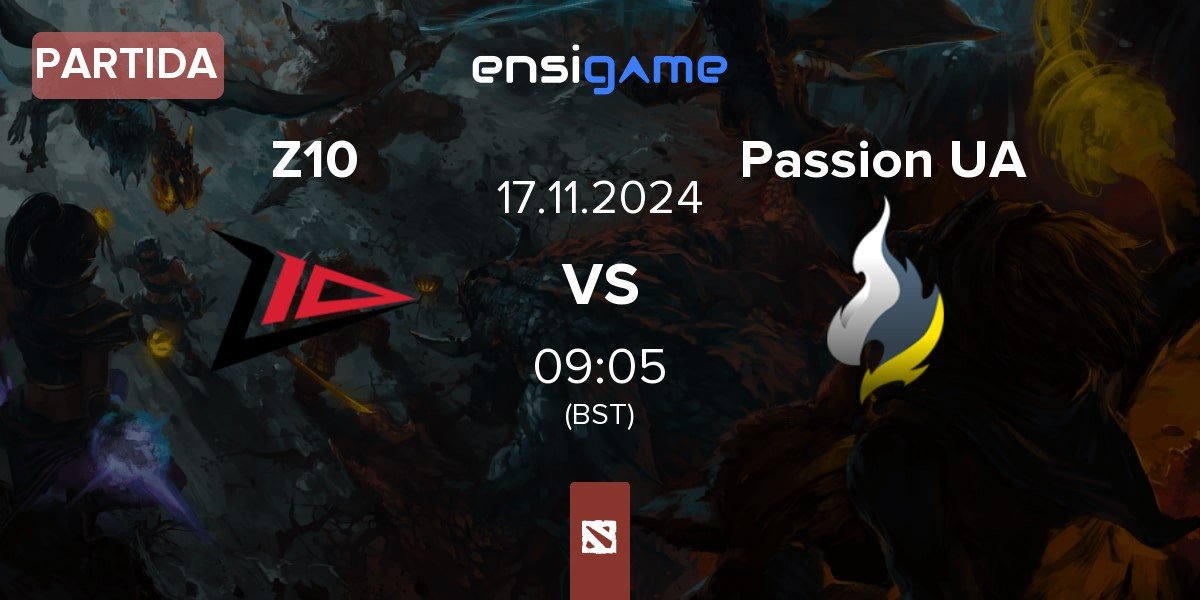 Partida Zero Tenacity Z10 vs Passion UA | 17.11