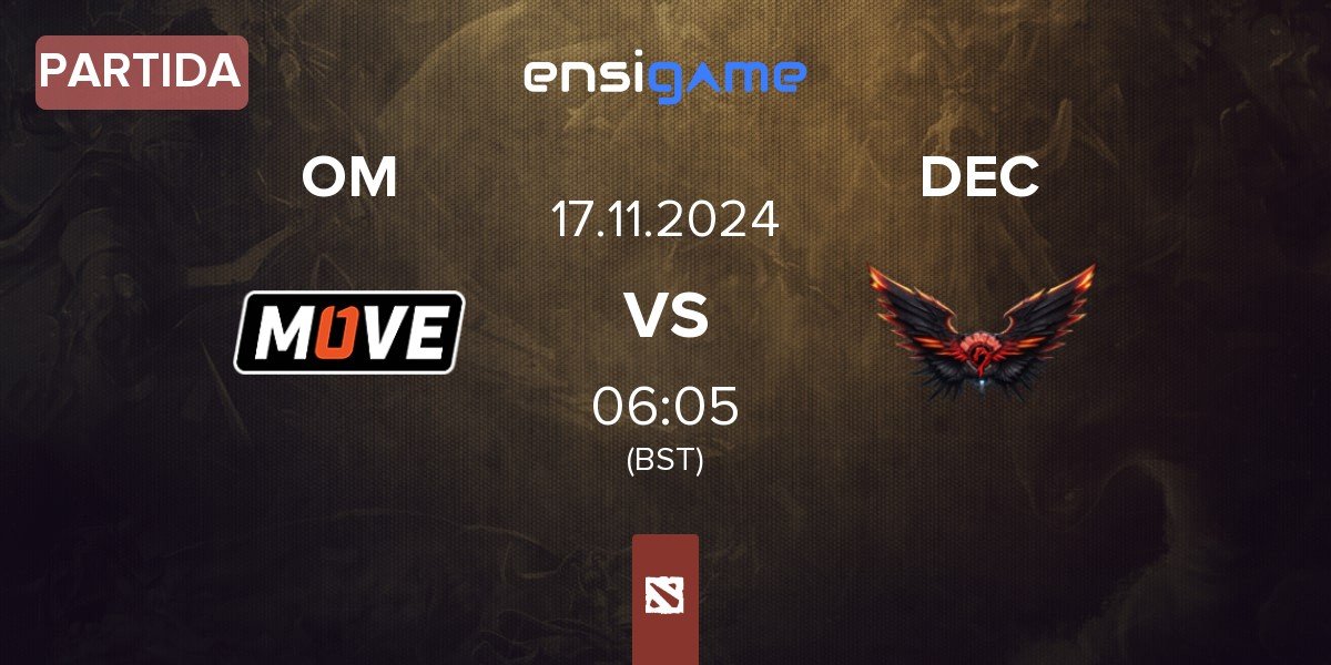 Partida One Move OM vs Dragon Esports Club DEC | 17.11