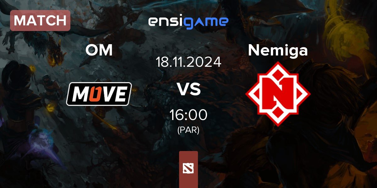 Match One Move OM vs Nemiga Gaming Nemiga | 18.11