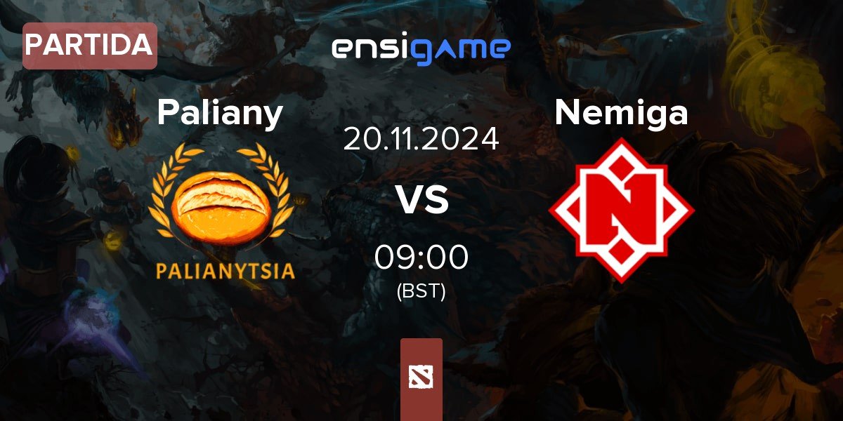 Partida Palianytsia Paliany vs Nemiga Gaming Nemiga | 20.11