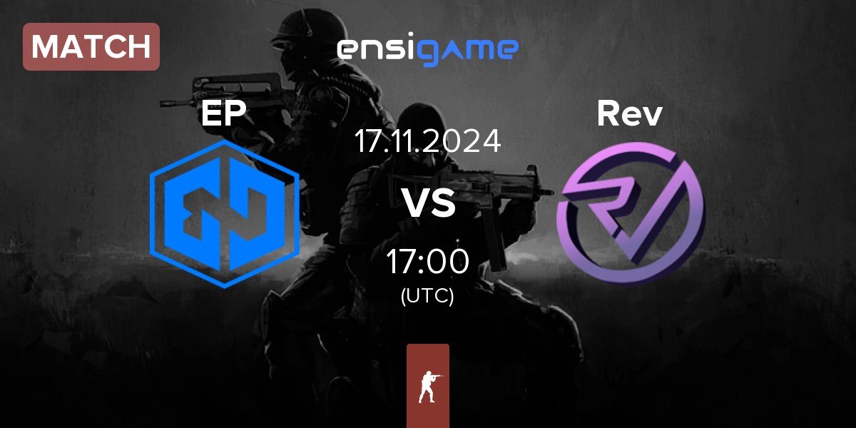 Match Endpoint EP vs Reveal Rev | 17.11