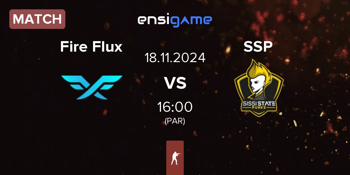 Match Fire Flux Esports Fire Flux vs Sissi State Punks SSP | 18.11