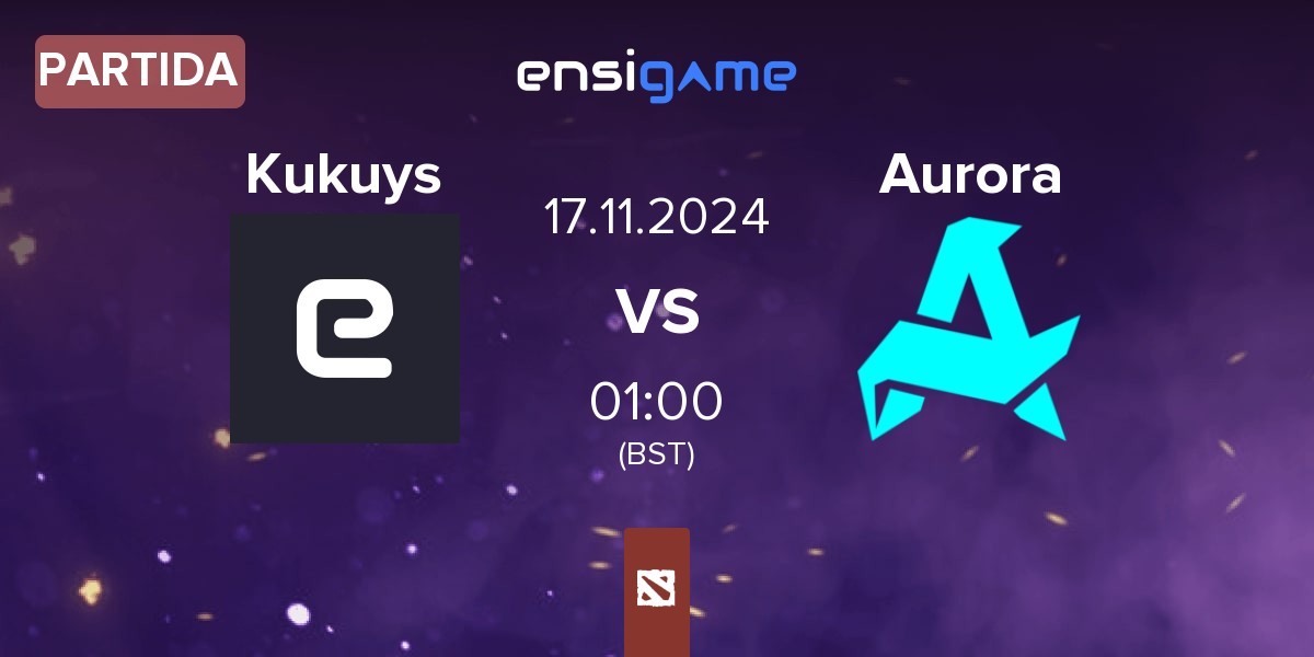 Partida KuKuys Kukuys vs Aurora | 17.11