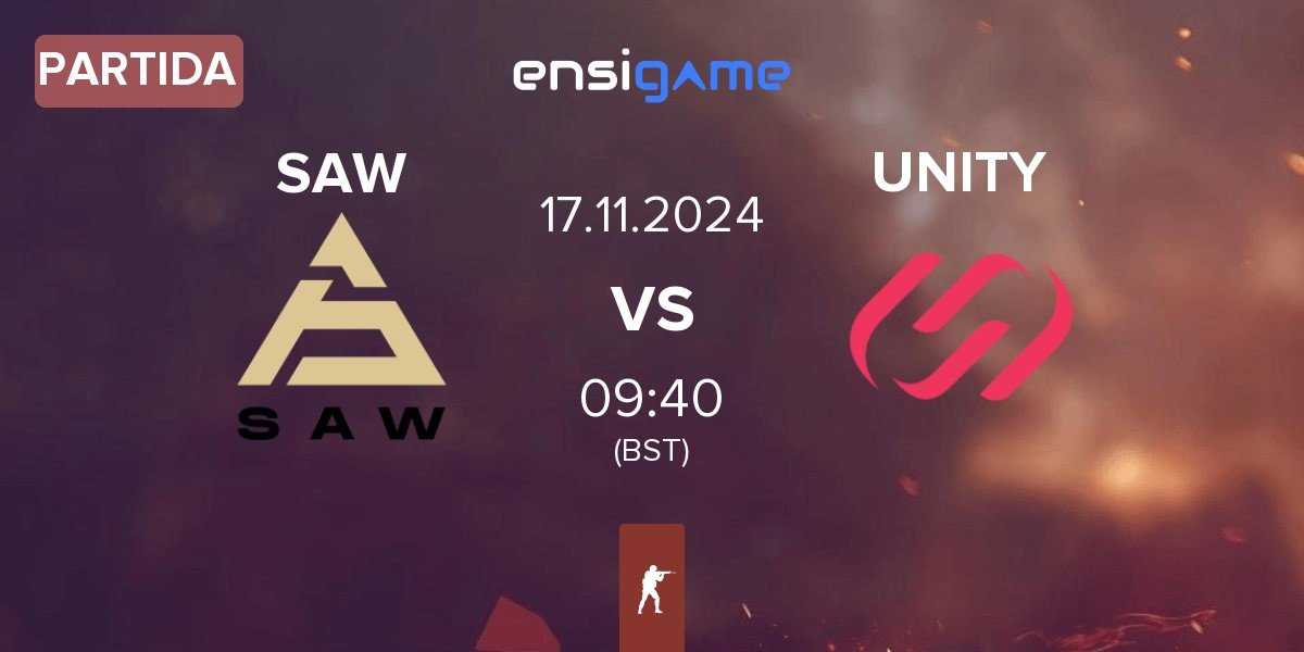 Partida SAW vs UNITY Esports UNITY | 17.11