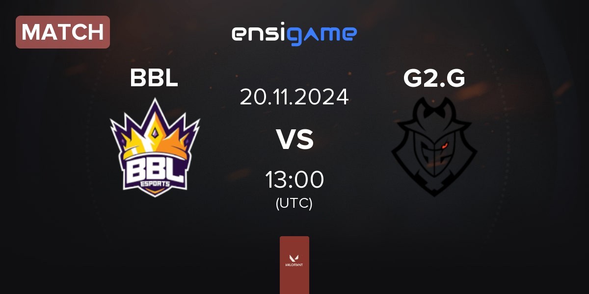 Match BBL Esports BBL vs G2 Gozen G2.G | 20.11