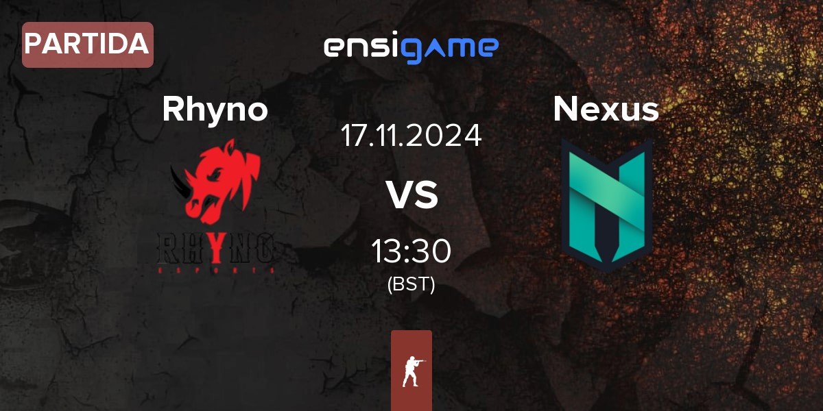 Partida Rhyno Esports Rhyno vs Nexus Gaming Nexus | 17.11