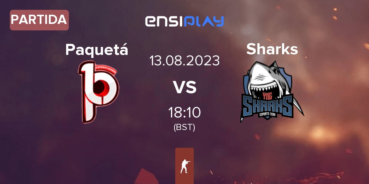 Partida Paquetá Gaming Paquetá vs Sharks Esports Sharks | 13.08