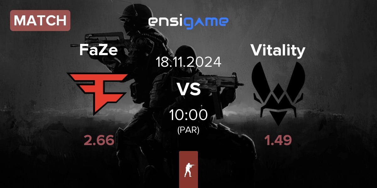 Match FaZe Clan FaZe vs Team Vitality Vitality | 18.11