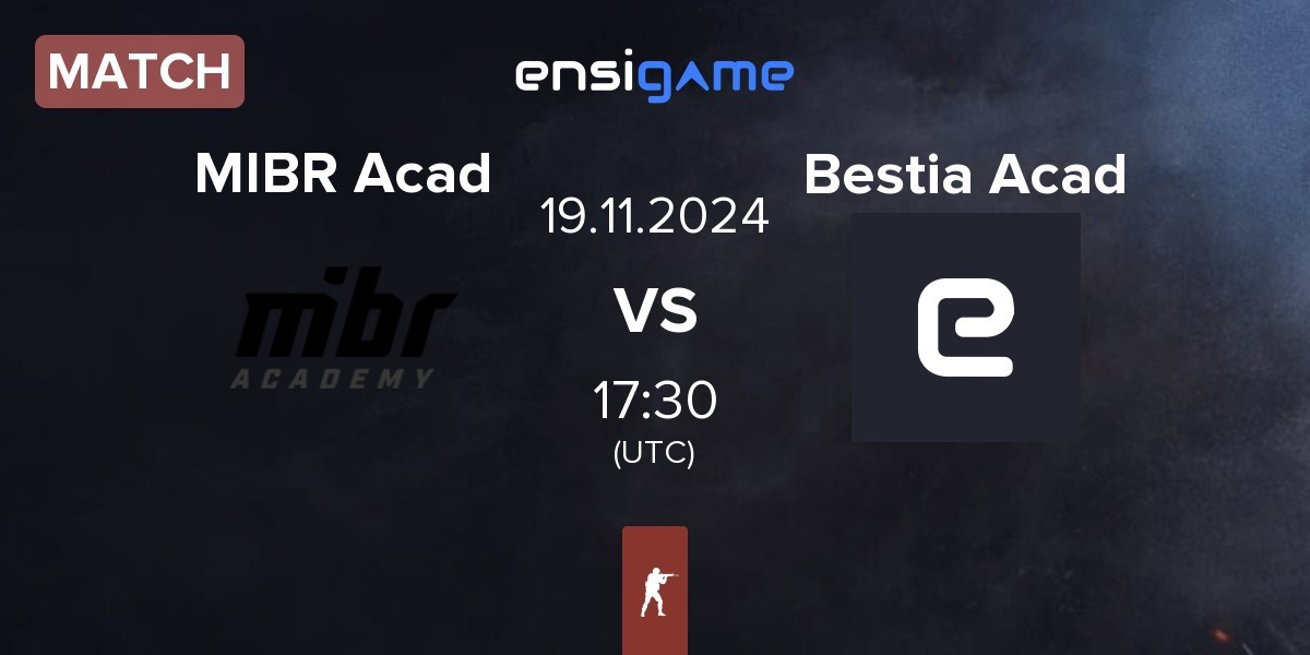 Match MIBR Academy MIBR Acad vs Bestia Academy Bestia Acad | 19.11