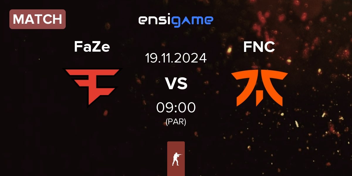 Match FaZe Clan FaZe vs Fnatic FNC | 19.11