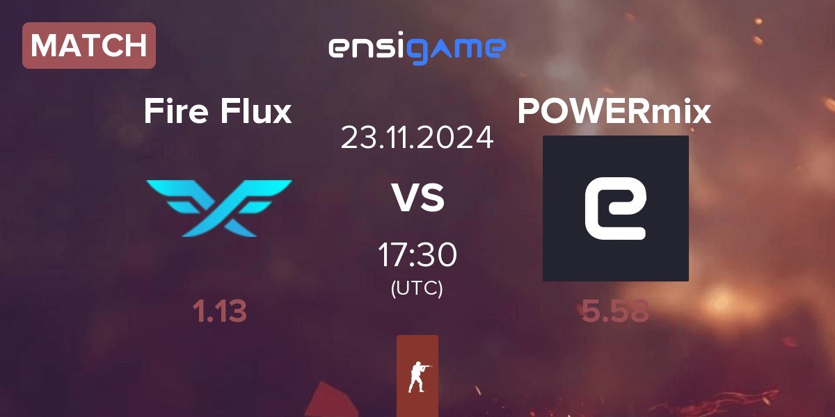 Match Fire Flux Esports Fire Flux vs POWERmix | 23.11