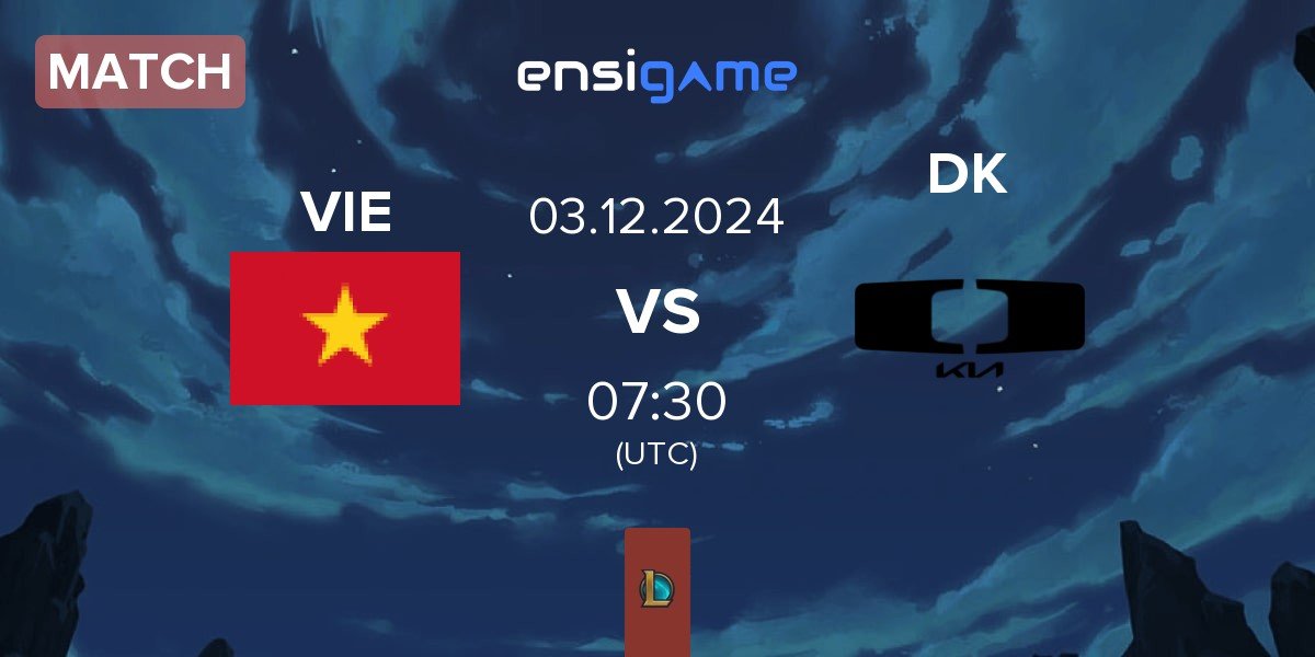 Match Vietnam VIE vs Dplus KIA DK | 03.12