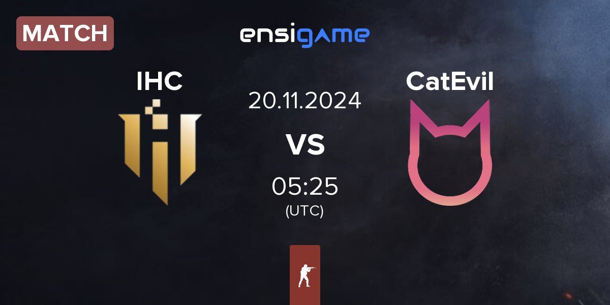 Match IHC Esports IHC vs CatEvil | 20.11