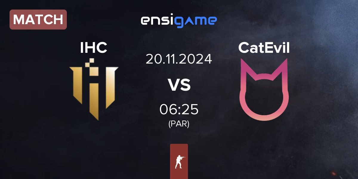 Match IHC Esports IHC vs CatEvil | 20.11