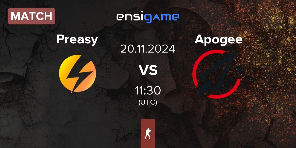 Match Preasy Esport Preasy vs Apogee | 20.11