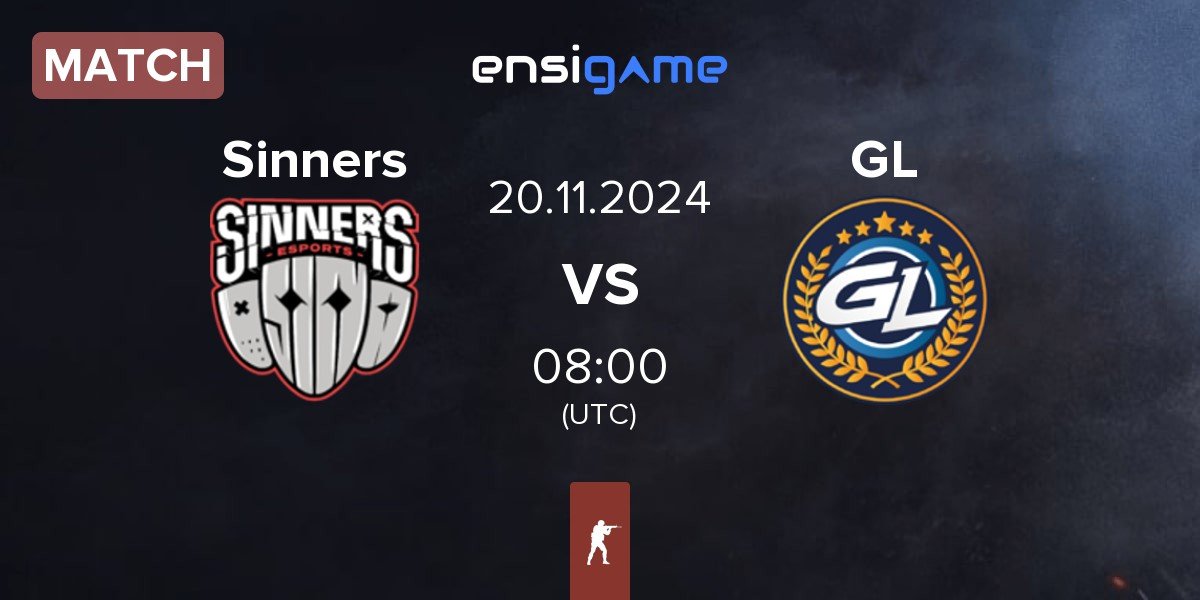 Match Sinners Esports Sinners vs GamerLegion GL | 20.11