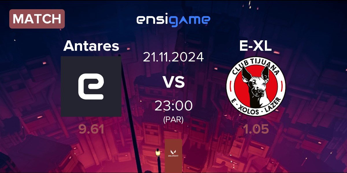 Match Antares vs E-Xolos LAZER E-XL | 21.11