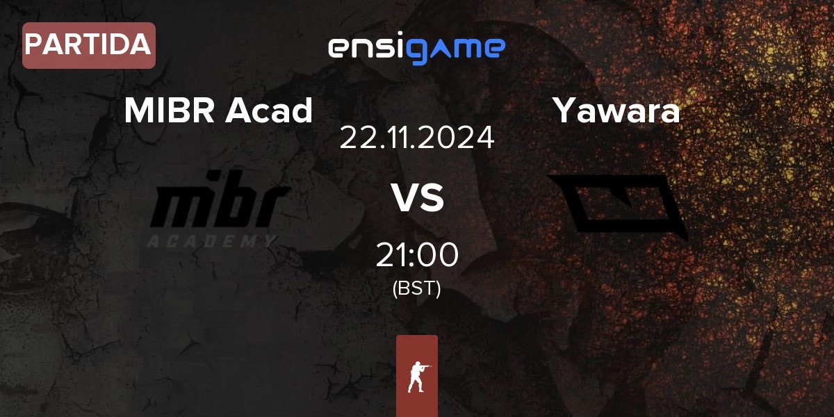 Partida MIBR Academy MIBR Acad vs Yawara Esports Yawara | 21.11