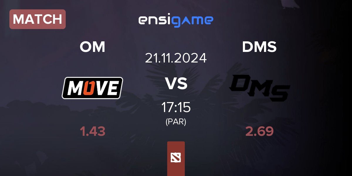 Match One Move OM vs DMS | 21.11