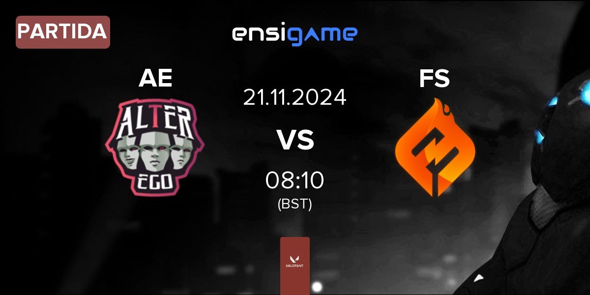 Partida Alter Ego AE vs FULL SENSE FS | 21.11