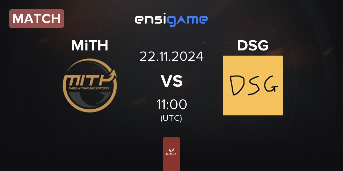 Match Made in Thailand MiTH vs Disguised DSG | 22.11