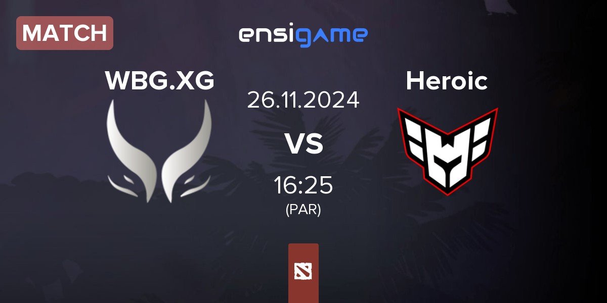 Match Xtreme Gaming WBG.XG vs Heroic | 26.11