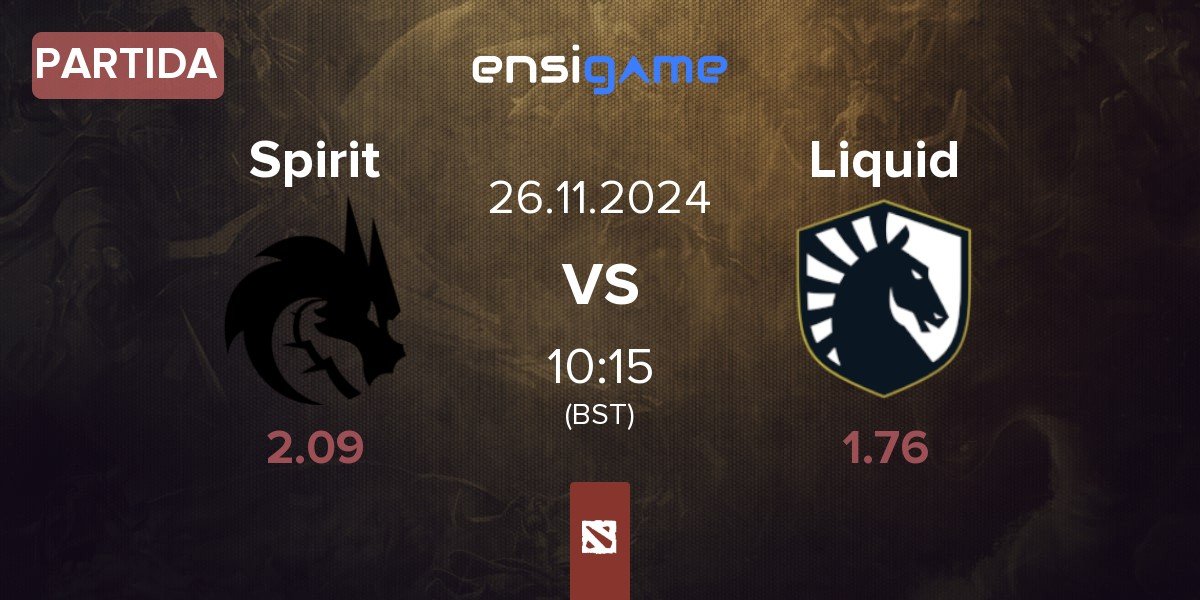 Partida Team Spirit Spirit vs Team Liquid Liquid | 26.11