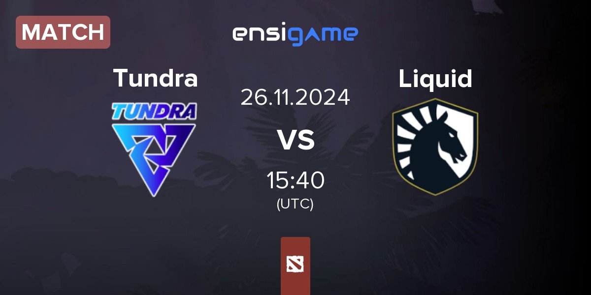 Match Tundra Esports Tundra vs Team Liquid Liquid | 26.11