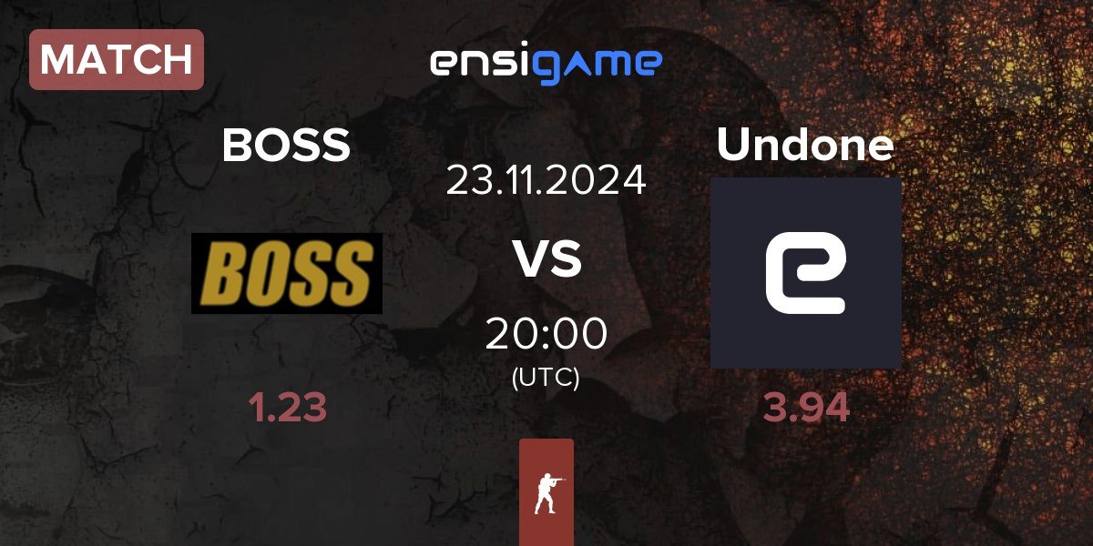 Match BOSS vs Undone | 23.11