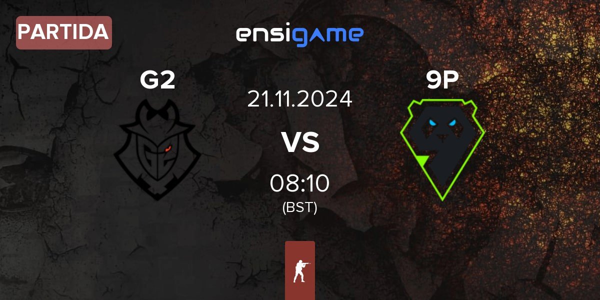 Partida G2 Esports G2 vs 9 Pandas 9P | 21.11