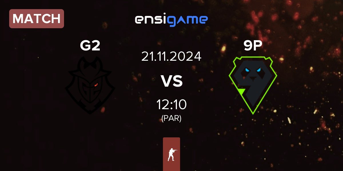 Match G2 Esports G2 vs 9 Pandas 9P | 21.11