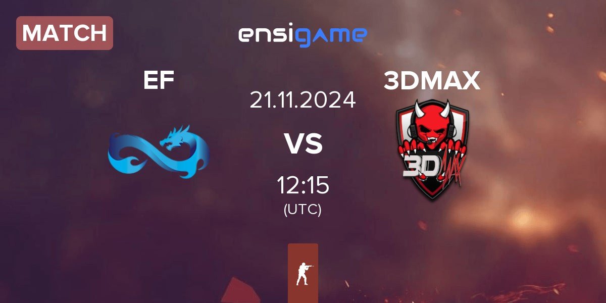 Match Eternal Fire EF vs 3DMAX | 21.11