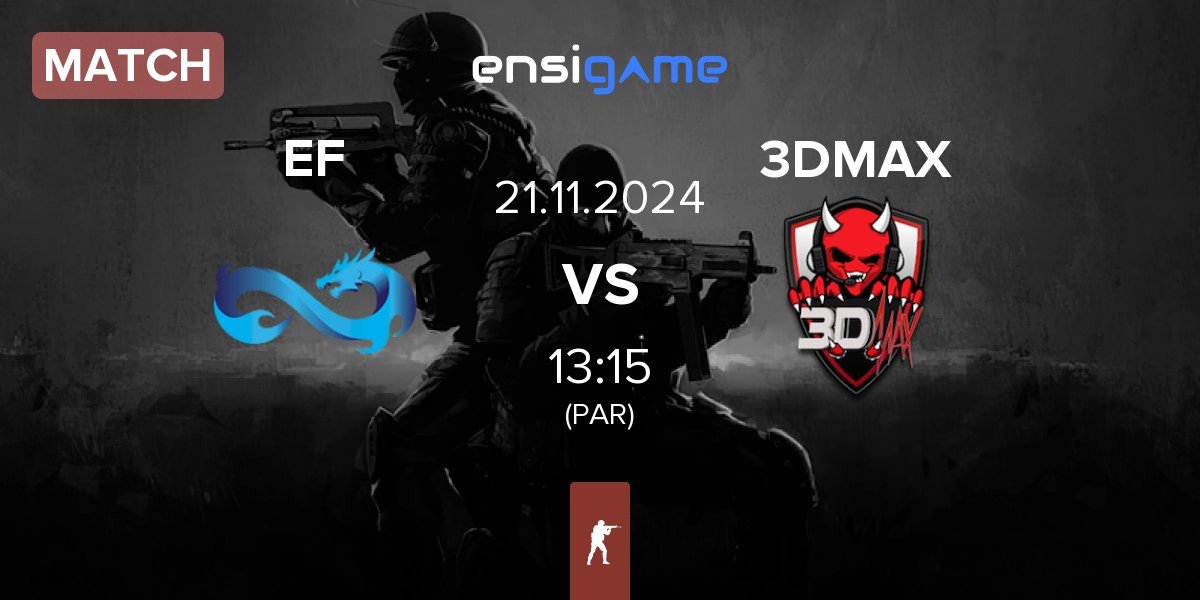 Match Eternal Fire EF vs 3DMAX | 21.11