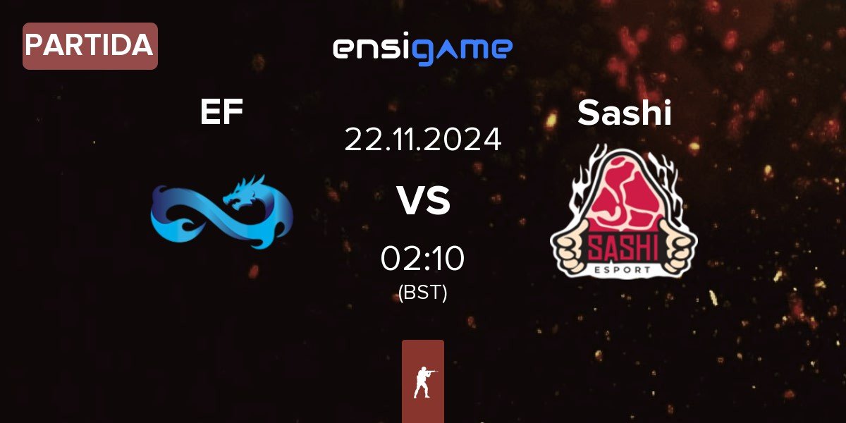 Partida Eternal Fire EF vs Sashi Esport Sashi | 22.11