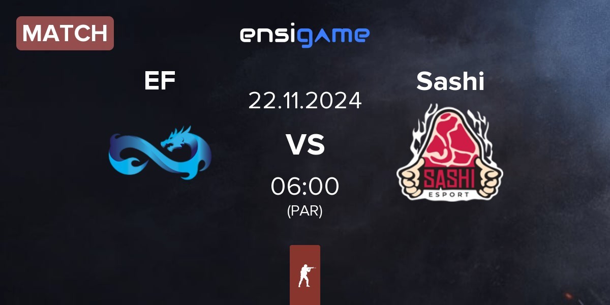 Match Eternal Fire EF vs Sashi Esport Sashi | 22.11