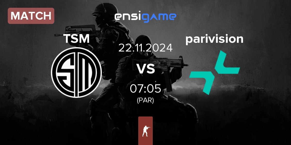 Match TSM vs PARIVISION parivision | 22.11