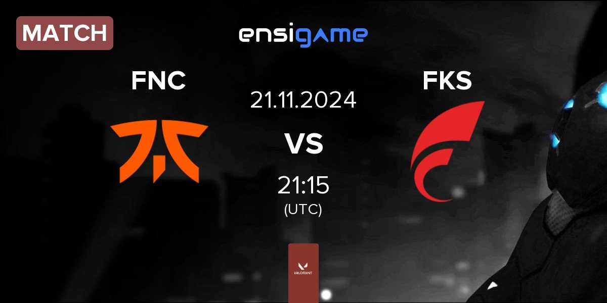 Match Fnatic FNC vs FOKUS FKS | 21.11