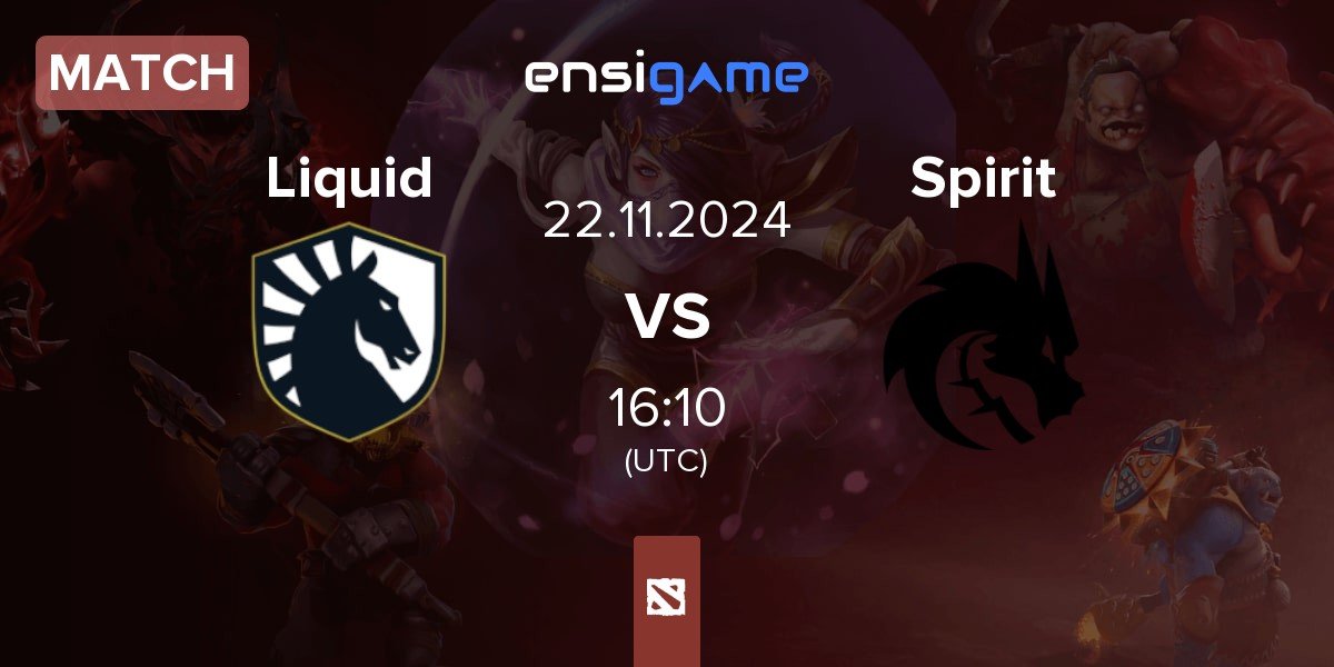 Match Team Liquid Liquid vs Team Spirit Spirit | 22.11