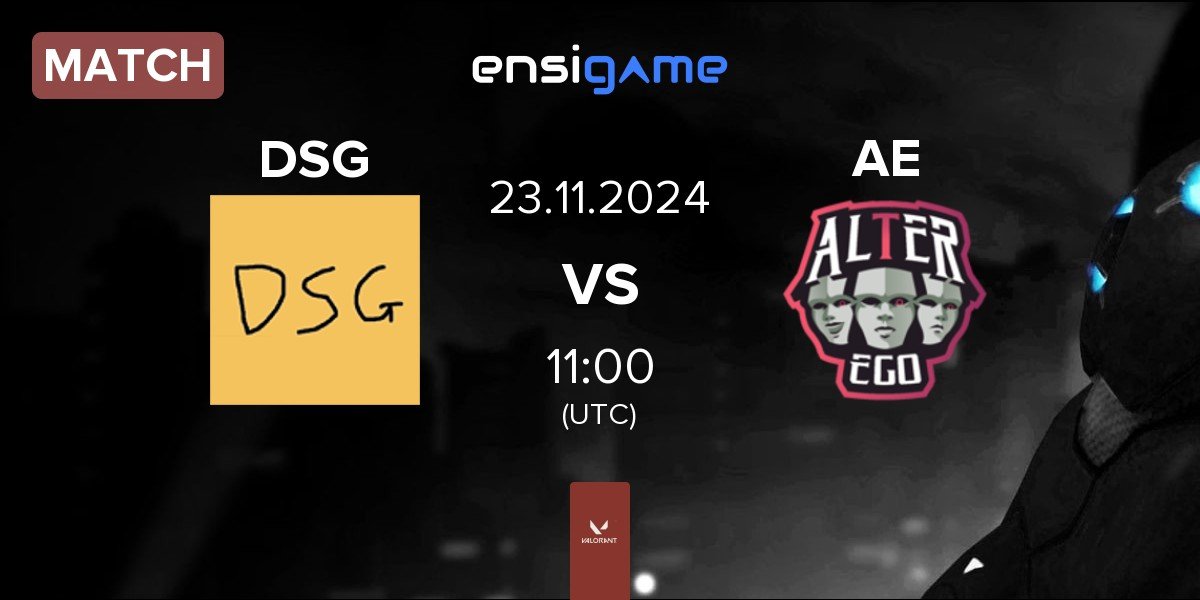 Match Disguised DSG vs Alter Ego AE | 23.11