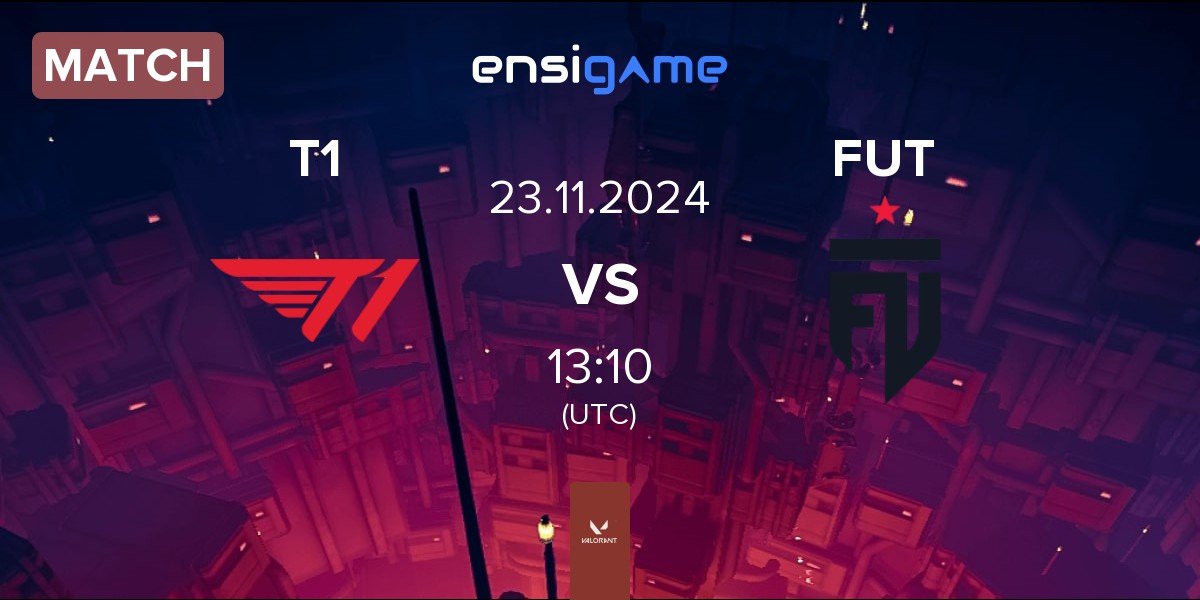 Match T1 vs FUT Esports FUT | 23.11