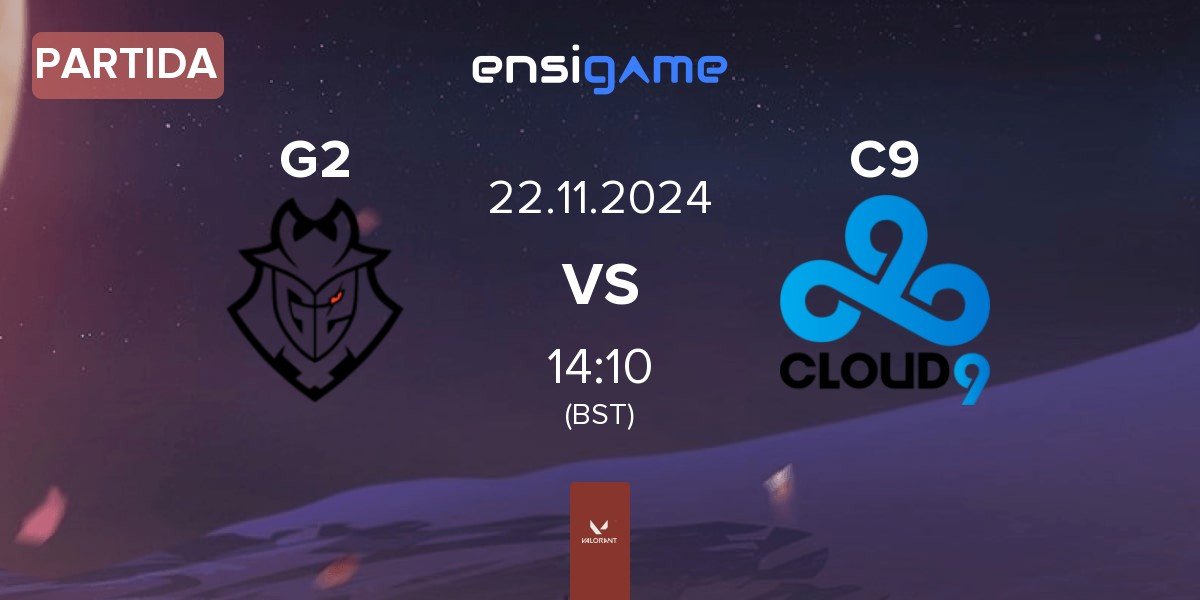 Partida G2 Esports G2 vs Cloud9 C9 | 22.11