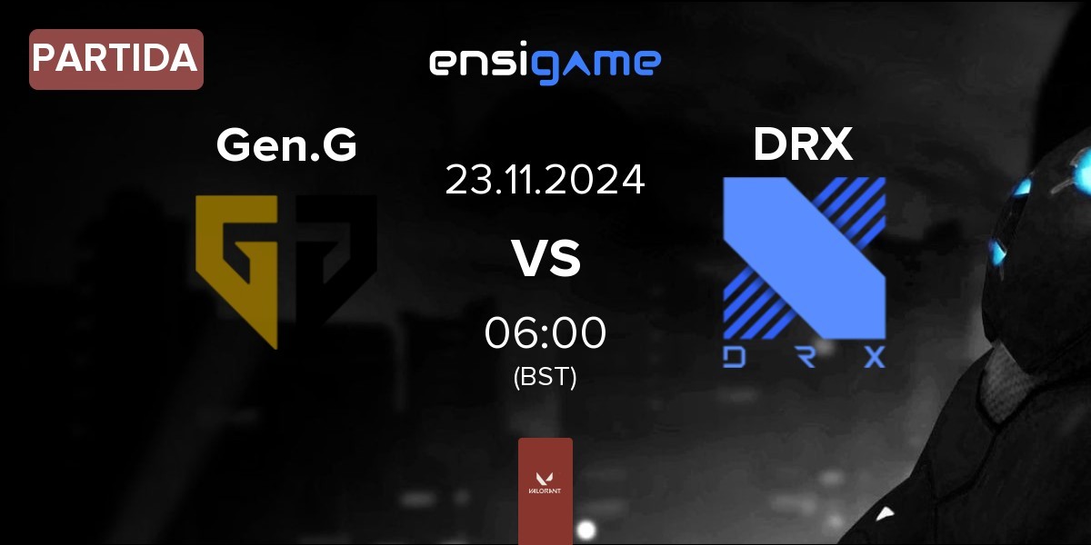 Partida Gen.G Esports Gen.G vs DRX | 23.11